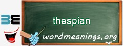 WordMeaning blackboard for thespian